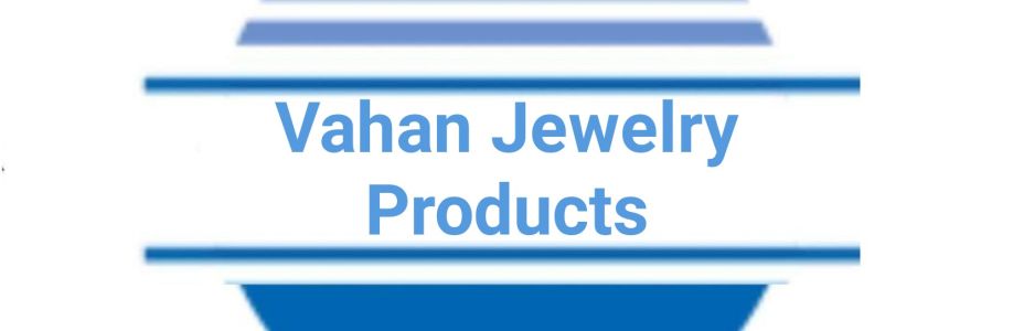 Vahan Jewelry/ Products Cover Image