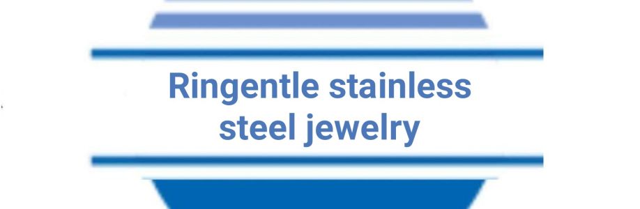 Ringentle Stainless steel jewelry Cover Image