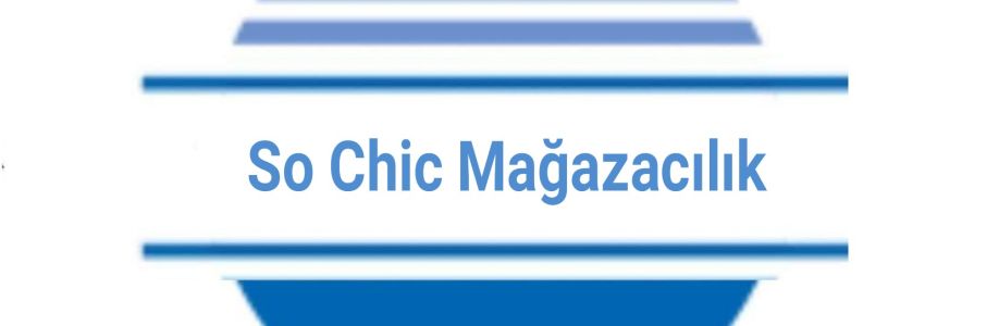 So Chic Mağazacılık Cover Image