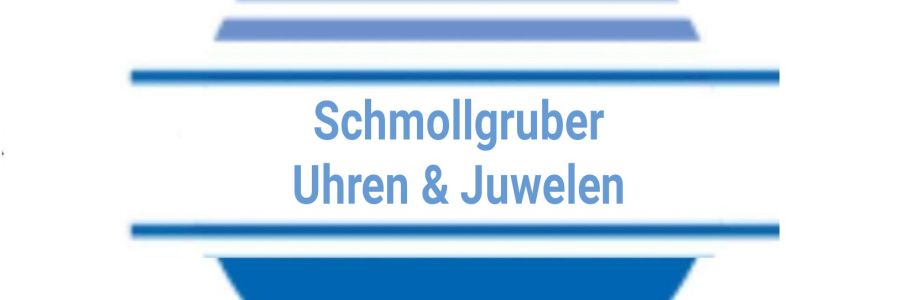 Schmollgruber Uhren & Juwelen Cover Image