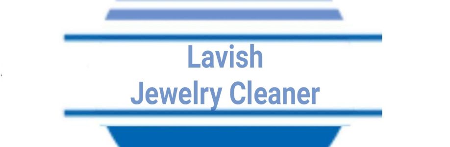 Lavish Jewelry Cleaner Cover Image
