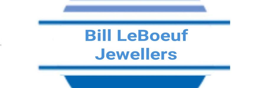 Bill LeBoeuf Jewellers Cover Image