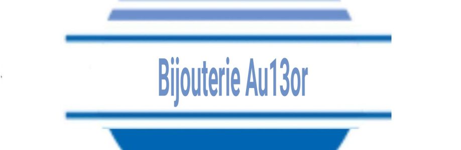 Bijouterie Au13or Cover Image