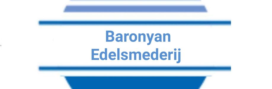 Baronyan Edelsmederij Cover Image