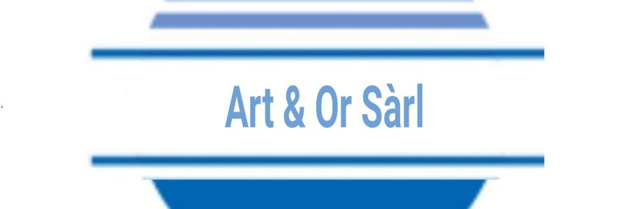 Art & Or Sàrl Cover Image