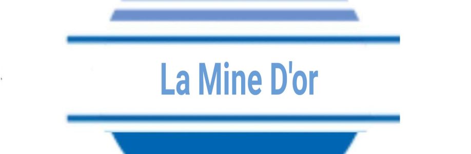 La Mine D'or Cover Image