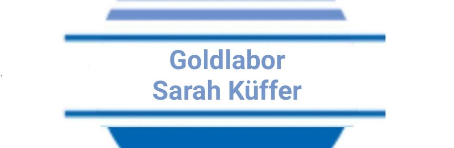Goldlabor Sarah Küffer Cover Image