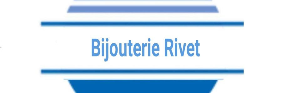 Bijouterie Rivet Cover Image