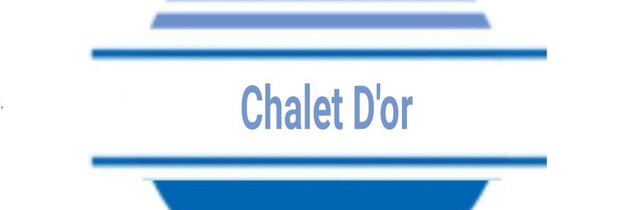 Chalet D'or Cover Image