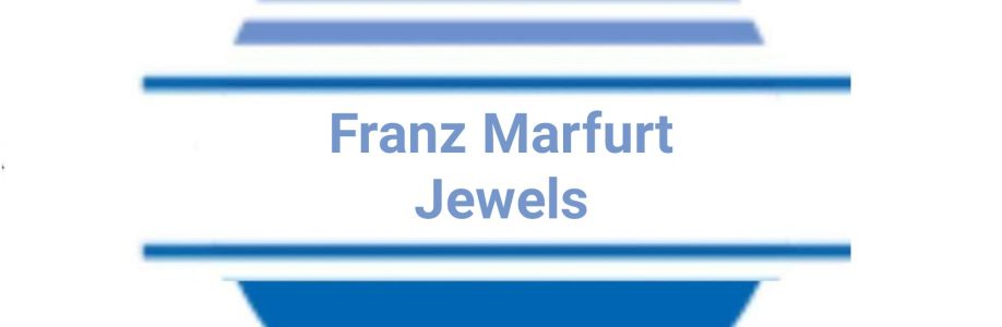 Franz Marfurt Jewels Cover Image