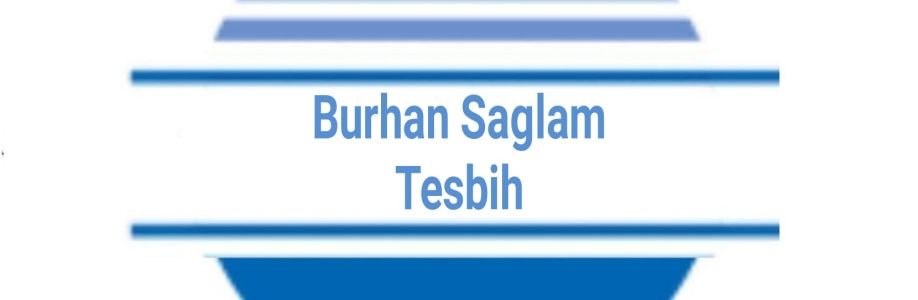 Burhan Saglam Tesbih Cover Image