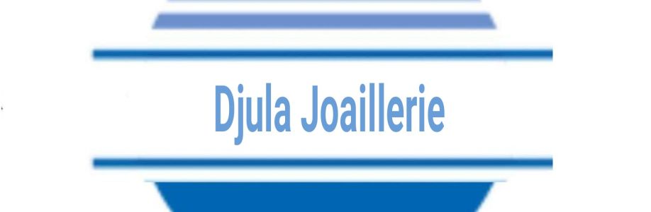 Djula Joaillerie Cover Image