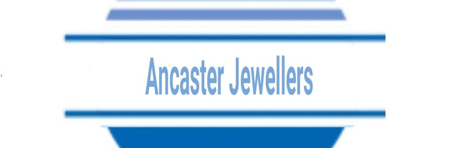Ancaster Jewellers Cover Image