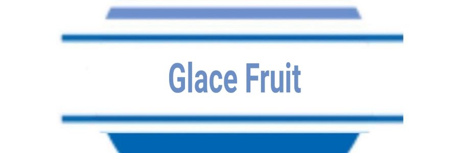 Glace Fruit Cover Image
