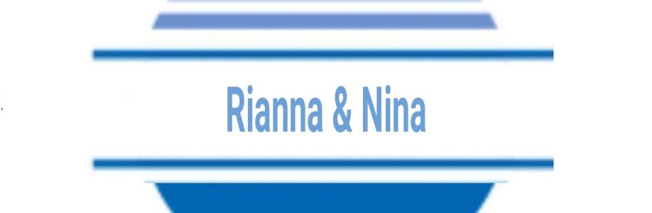Rianna & Nina Cover Image