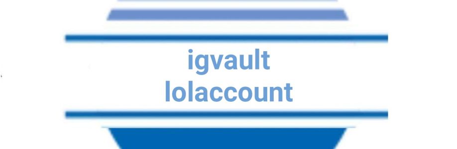 igvault lolaccount Cover Image