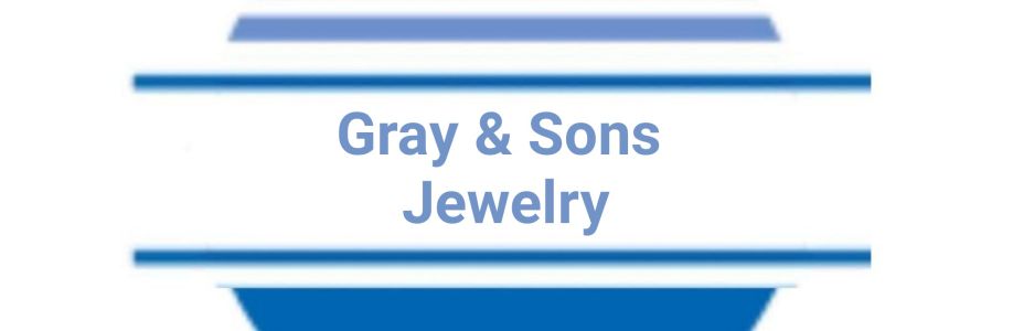 Gray & Sons Jewelry Cover Image