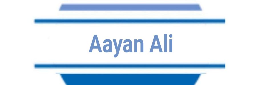 Aayan Ali Cover Image