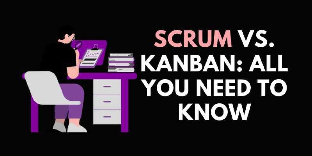 Scrum vs. Kanban: All You Need to Know