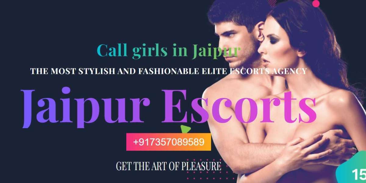 Why Hire Our Jaipur Call Girl Service?