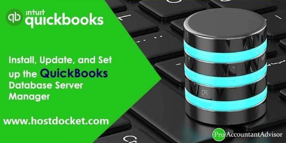 How to Install, Update, and Set up QuickBooks Database Server Manager?