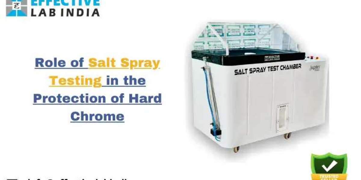 Role of Salt Spray Testing in the Protection of Hard Chrome