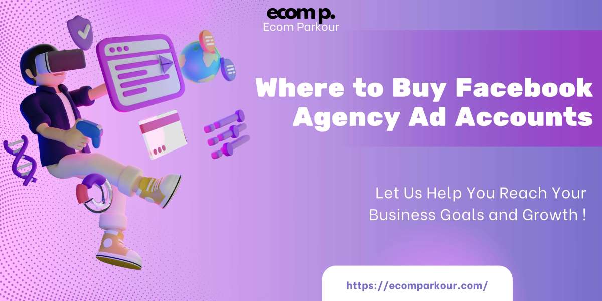 Where to Buy Facebook Agency Ad Accounts: A Comprehensive Guide