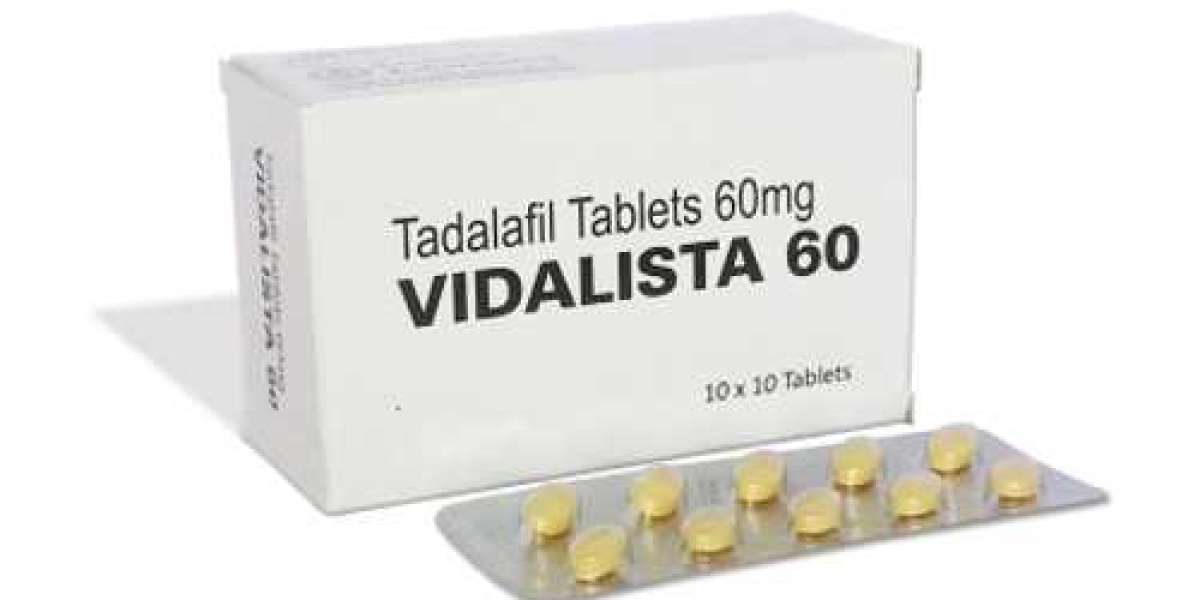 What Are The Benefit Of Vidalista 60 Mg For ED?